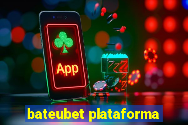 bateubet plataforma